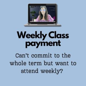 TERM 1 - Weekly Class Payment